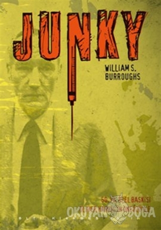 Junky - William S. Burroughs - Altıkırkbeş Yayınları