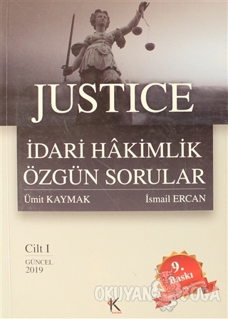 Justice İdari Hakimlik Özgün Sorular 1.Cilt - Ümit Kaymak - Kuram Kita