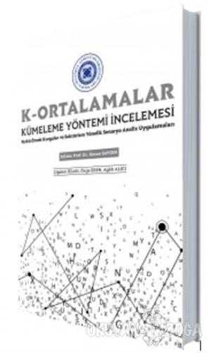 K- Ortalamalar - Küme Yöntemi İncelemesi - Hasan Saygın - İstanbul Ayd