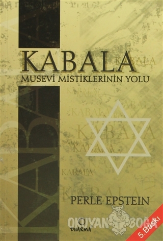 Kabala Musevi Mistiklerinin Yolu - Perle Epstein - Dharma Yayınları