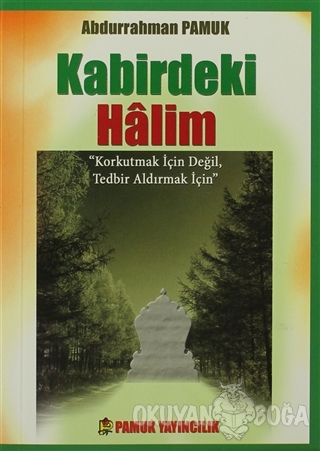 Kabirdeki Halim (Kıyamet-015 / P10)