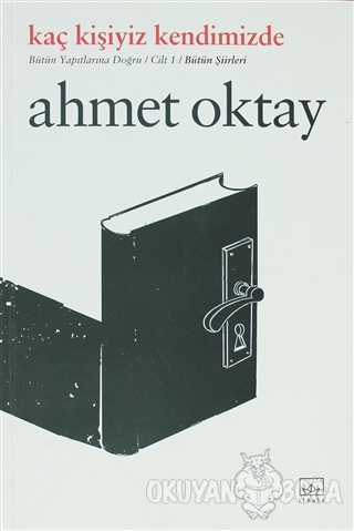 Kaç Kişiyiz Kendimizde