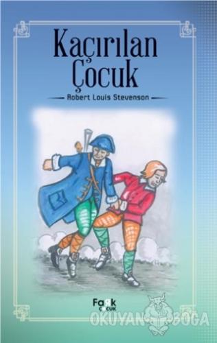 Kaçırılan Çocuk - Robert Louis Stevenson - Fark Yayınları