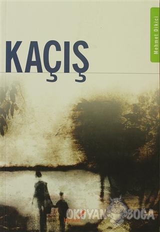 Kaçış
