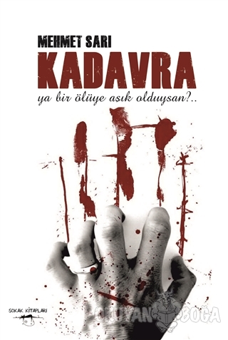 Kadavra - Mehmet Sarı - Sokak Kitapları Yayınları