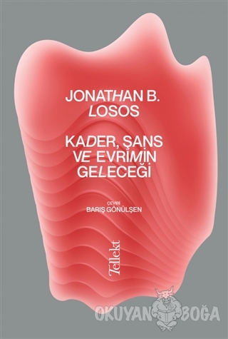 Kader, Şans ve Evrimin Geleceği