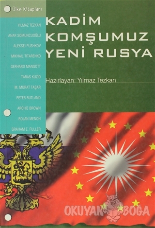 Kadim Komşumuz Yeni Rusya - Yılmaz Tezkan - Ülke Kitapları