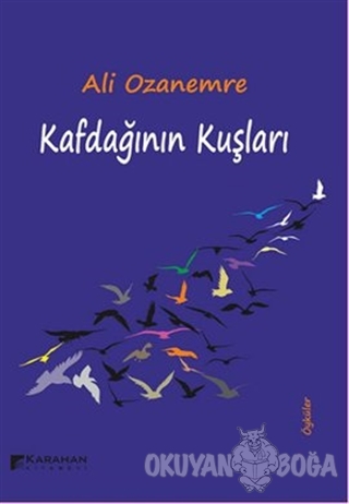 Kafdağının Kuşları - Ali Ozanemre - Karahan Kitabevi