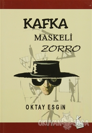 Kafka Maskeli Zorro - Oktay Esgin - Kanguru Yayınları