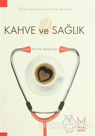 Kahve ve Sağlık