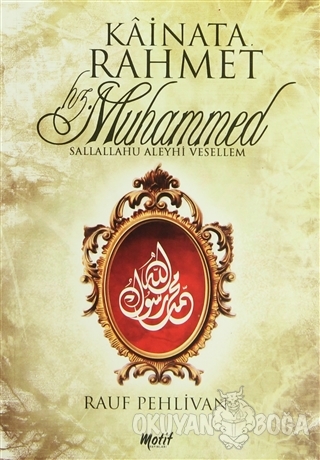 Kainata Rahmet Hz. Muhammed (s.a.v.) Rauf Pehlivan