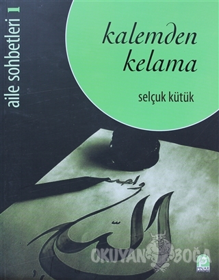 Kalemden Kelama - Selçuk Kütük - Pınar Yayınları