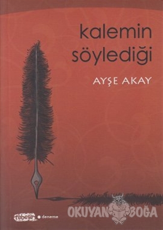 Kalemin Söylediği