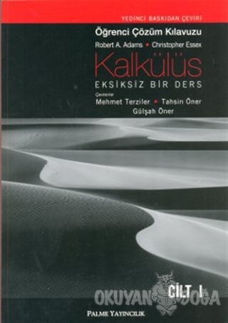 Kalkülüs Eksiksiz Bir Ders Öğrenci Çözüm Klavuzu Cilt I
