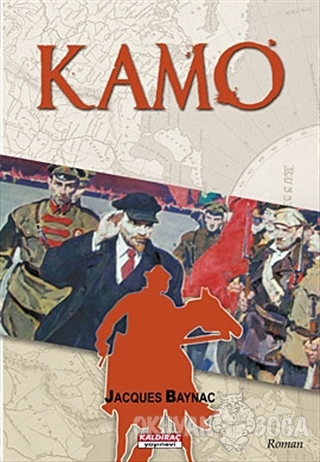 Kamo - Jacques Baynac - Kaldıraç Yayınevi