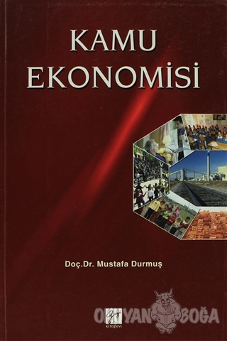 Kamu Ekonomisi - Mustafa Durmuş - Gazi Kitabevi