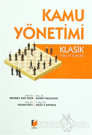 Kamu Yönetimi - Mehmet Akif Özer - Adalet Yayınevi - Ders Kitapları