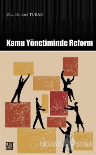 Kamu Yönetiminde Reform - Erol Turan - Palet Yayınları