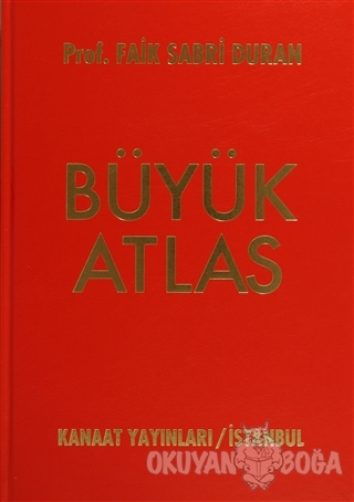Kanaat Büyük Atlas (Ciltli) - Faik Sabri Duran - Kanaat Yayınları