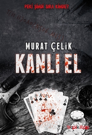 Kanlı El - Murat Çelik - Tropik Kitap Yayınları