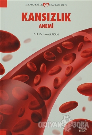 Kansızlık - Anemi