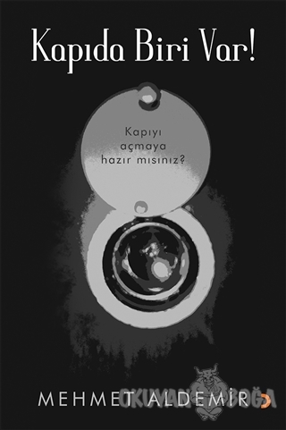Kapıda Biri Var! - Mehmet Aldemir - Cinius Yayınları