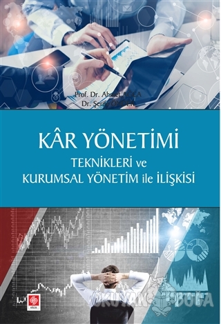 Kar Yönetimi - Ahmet Ağca - Ekin Basım Yayın - Akademik Kitaplar