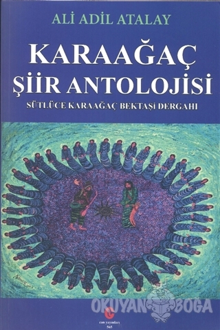 Karaağaç Şiir Antolojisi - Ali Adil Atalay - Can Yayınları (Ali Adil A