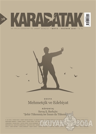 Karabatak Dergisi Yayınları Sayı: 38 Mayıs-Haziran 2018 - Kolektif - K