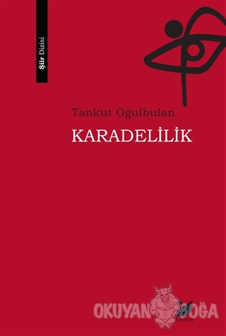 Karadelilik - Tankut Oğulbulan - Anima Yayınları