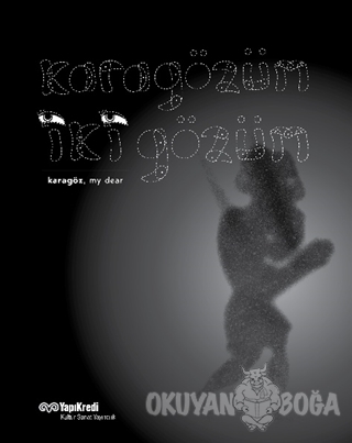 Karagözüm İki Gözüm