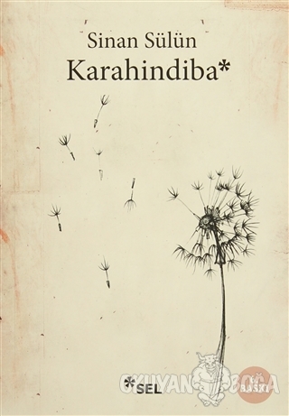 Karahindiba - Sinan Sülün - Sel Yayıncılık