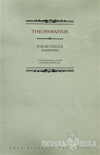 Karakterler - Theophrastos - Dost Kitabevi Yayınları