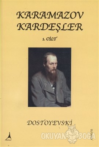 Karamazov Kardeşler Cilt: 1 - Fyodor Mihayloviç Dostoyevski - Alter Ya