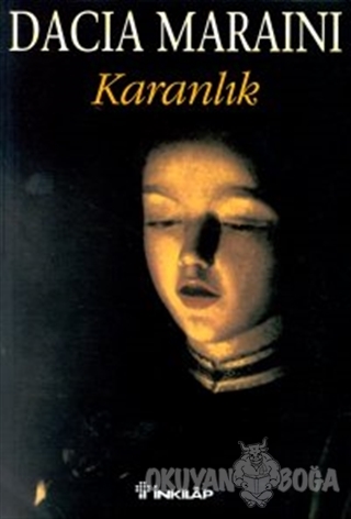 Karanlık - Dacia Maraini - İnkılap Kitabevi