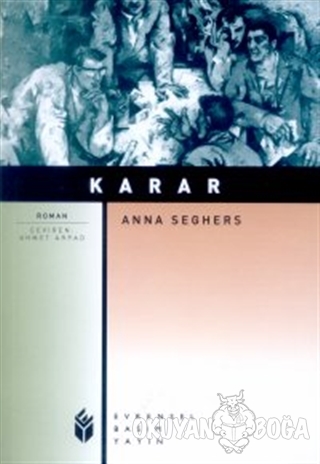 Karar - Anna Seghers - Evrensel Basım Yayın