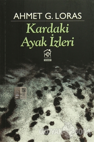 Kardaki Ayak izleri - Ahmet G. Loras - Kurgu Kültür Merkezi Yayınları