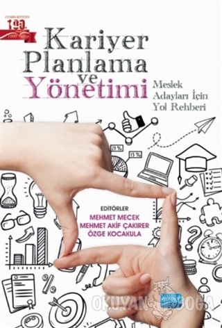 Kariyer Planlama ve Yönetimi - Aylin Göztaş - Nobel Akademik Yayıncılı