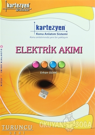 Kartezyen Elektrik Akımı - Erhan Odak - Kartezyen Yayınları
