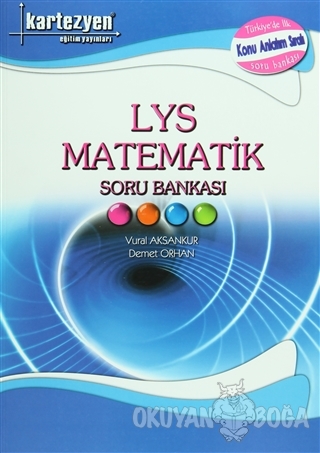 Kartezyen LYS Matematik Soru Bankası - Vural Aksankur - Kartezyen Yayı