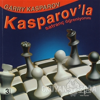 Kasparov'la Satranç Öğreniyorum