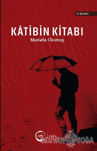 Katibin Kitabı - Mustafa Okumuş - Sıfır Yayınları