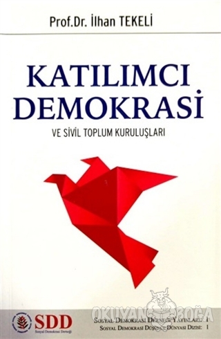 Katılımcı Demokrasi - İlhan Tekeli - Sosyal Demokrasi Derneği