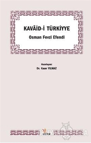 Kavaid-i Türkiyye - Osman Fevzi Efendi - Kriter Yayınları