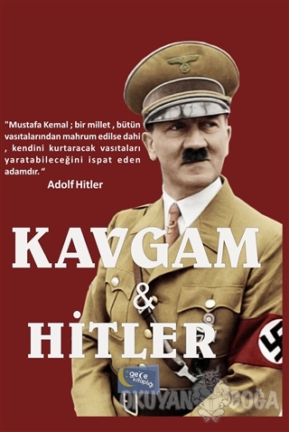 Kavgam ve Hitler - Turgut Buğra Akdoğan - Gece Kitaplığı