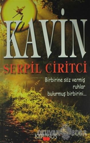 Kavin - Serpil Giritci - Kerasus Yayınları
