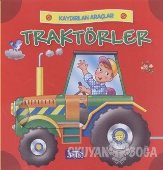 Kaydırılan Araçlar: Traktörler