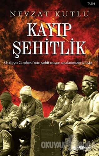 Kayıp Şehitlik - Nevzat Kutlu - Telgrafhane Yayınları