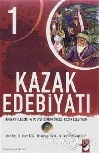 Kazak Edebiyatı 1 - Kenan Koç - IQ Kültür Sanat Yayıncılık