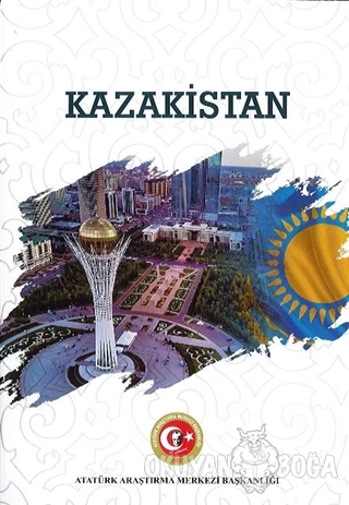 Kazakistan - Mehmet Seyfettin Erol - Atatürk Araştırma Merkezi